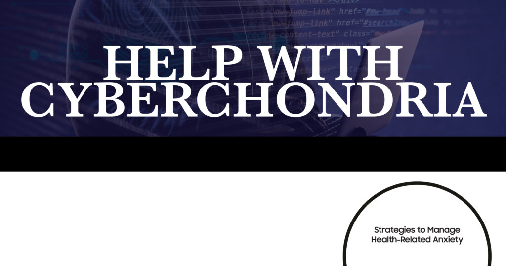 Help with Cyberchondria: Strategies to manage health anxiety online, featuring a laptop and code background. Learn to cope with health-related anxiety.