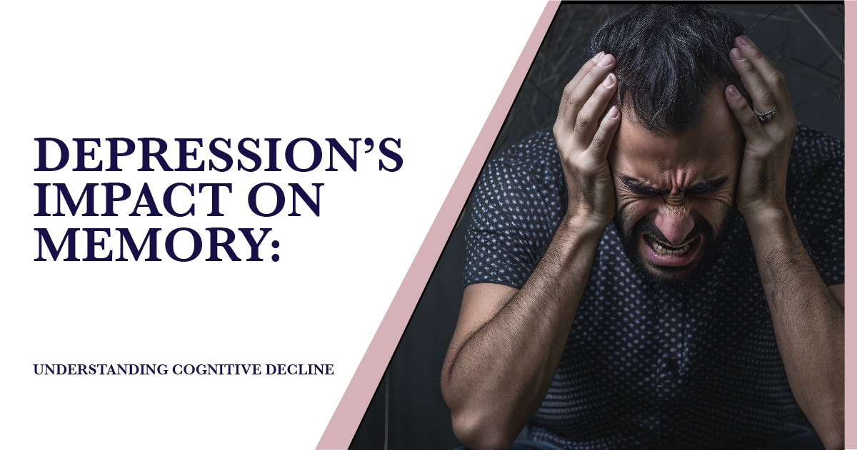 Depression's Impact on Memory: Understanding Cognitive Decline - Los Angeles Mental Health