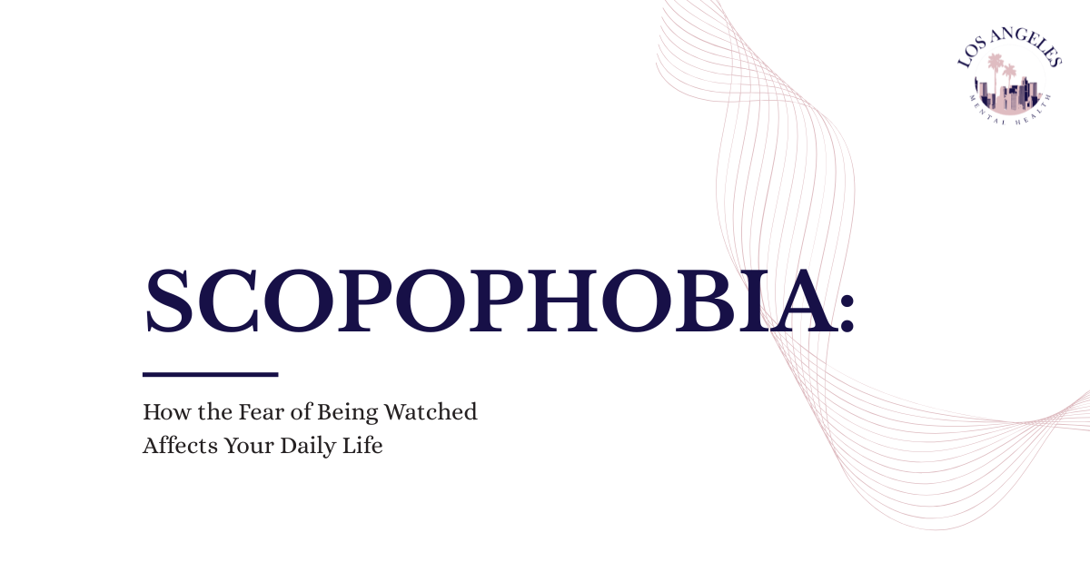 Cover slide: 'SCOPOPHOBIA' with subtitle 'How the Fear of Being Watched Affects Your Daily Life' and decorative pink wave lines; Los Angeles Mental Health logo top-right.